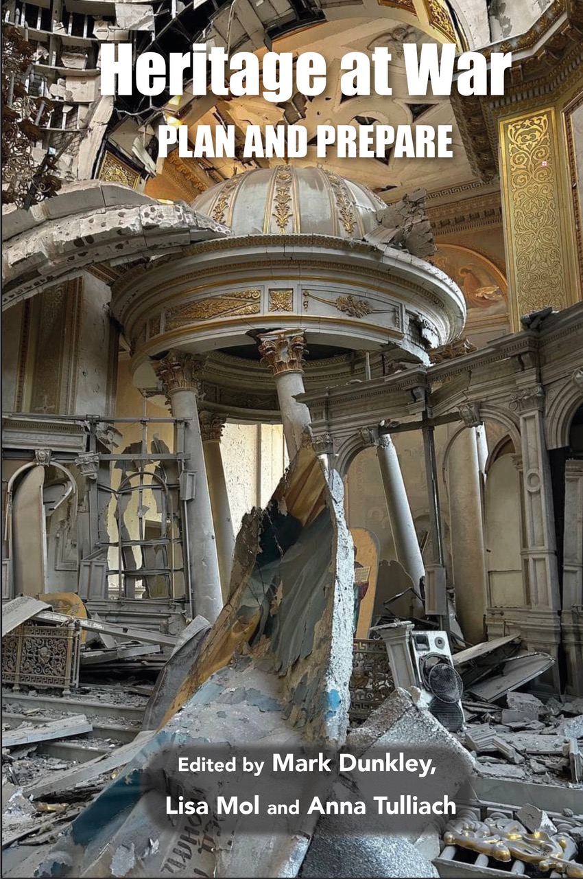 Heritage at War: Plan and Prepare (The White Horse Press, 2024)